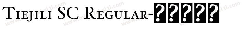 Tiejili SC Regular字体转换